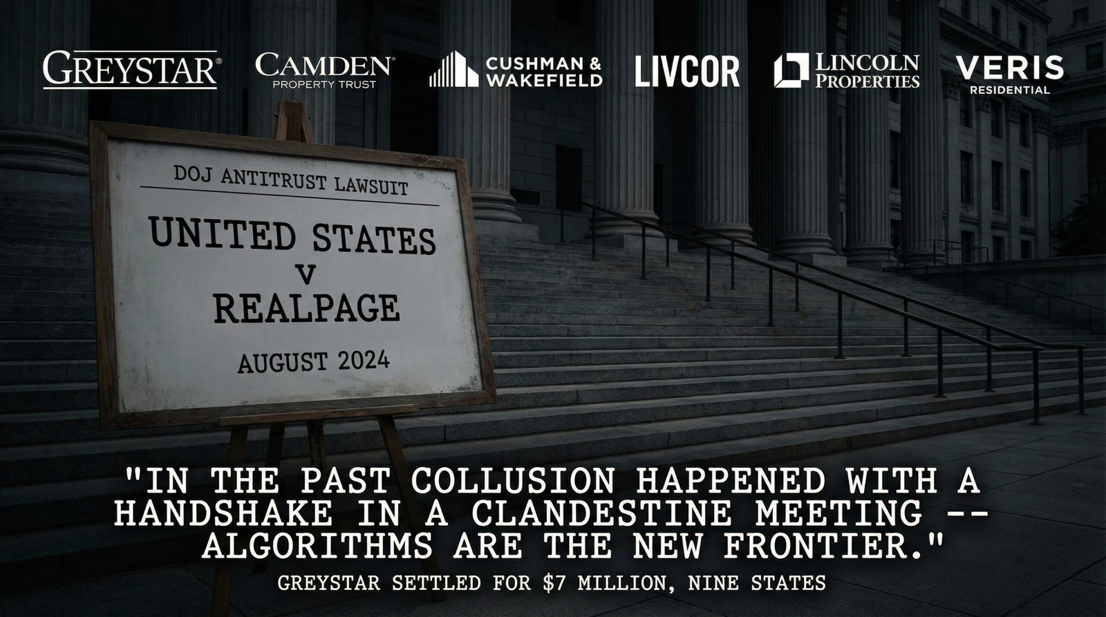 DOJ antitrust lawsuit RealPage August 2024 Greystar 7 million settlement nine states six landlords January 2025 algorithms new frontier
